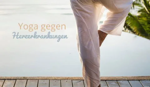 Yoga gegen Herzerkrankungen