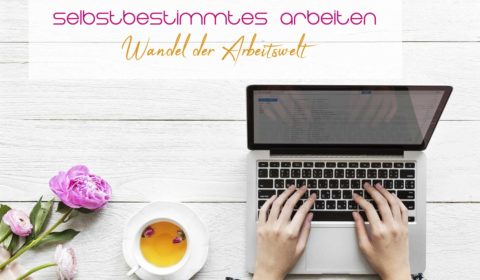 Selbstbestimmtes Arbeiten blogparade